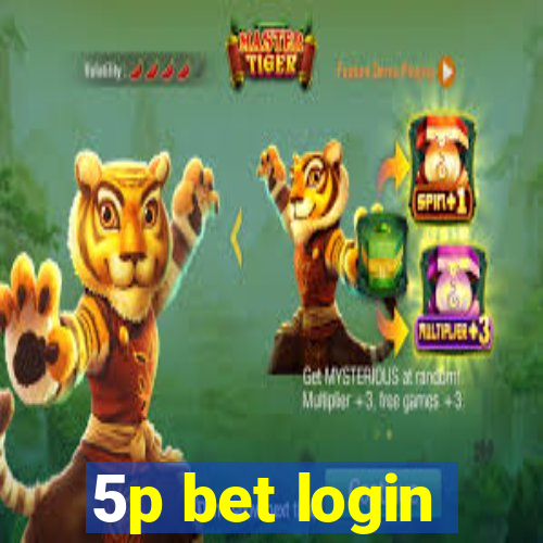 5p bet login